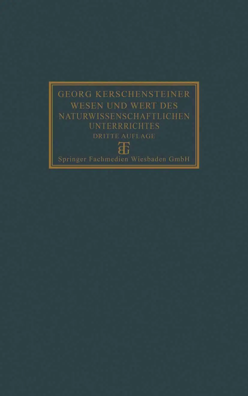 Cover: 9783663151906 | Wesen und Wert des naturwissenschaftlichen Unterrichtes | Taschenbuch