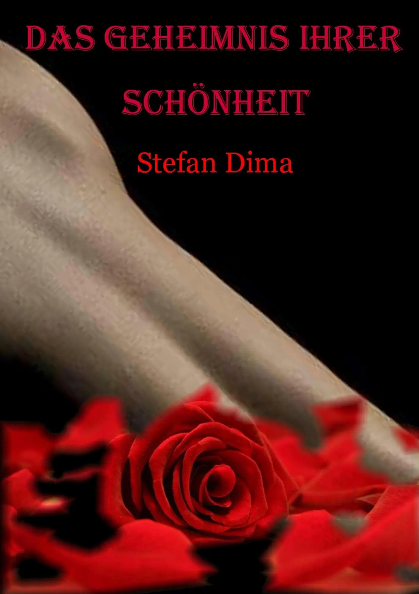 Cover: 9783844871906 | Das Geheimnis Ihrer Schönheit | Stefan Dima | Taschenbuch | Paperback