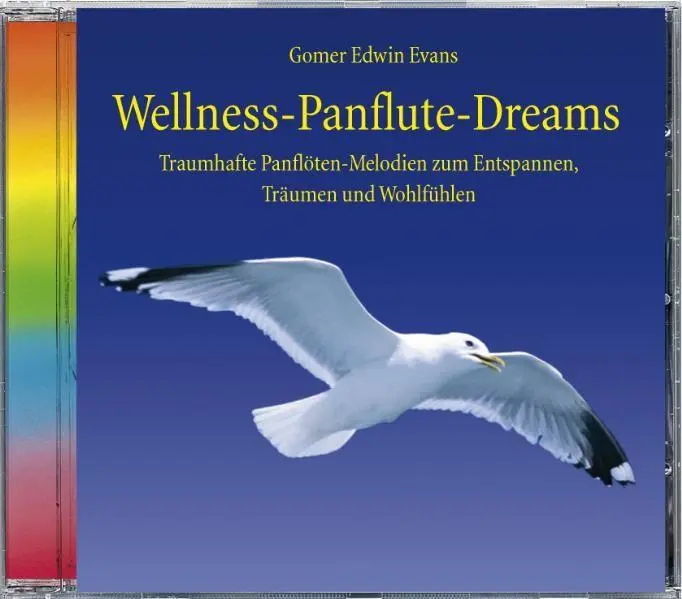 Cover: 9783893211906 | Wellness-Panflute-Dreams. CD | Gomer Edwin Evans | Audio-CD | 4 S.