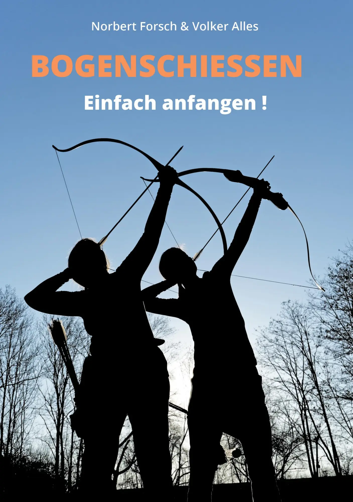 Cover: 9783938921906 | Bogenschießen | Einfach anfangen! | Volker Alles (u. a.) | Taschenbuch