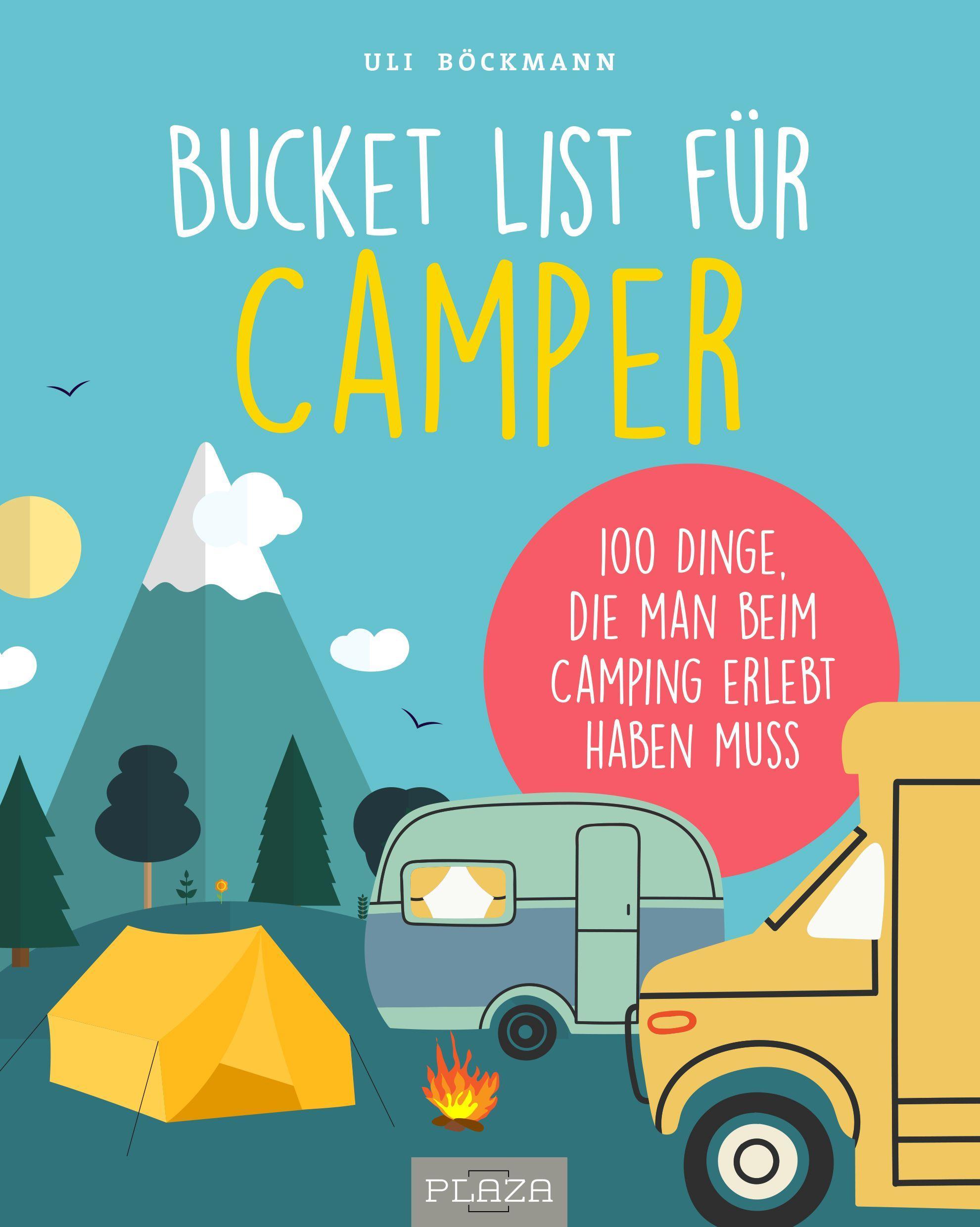 Cover: 9783966641906 | Die Bucket List für Camper | Uli Böckmann | Taschenbuch | 120 S.