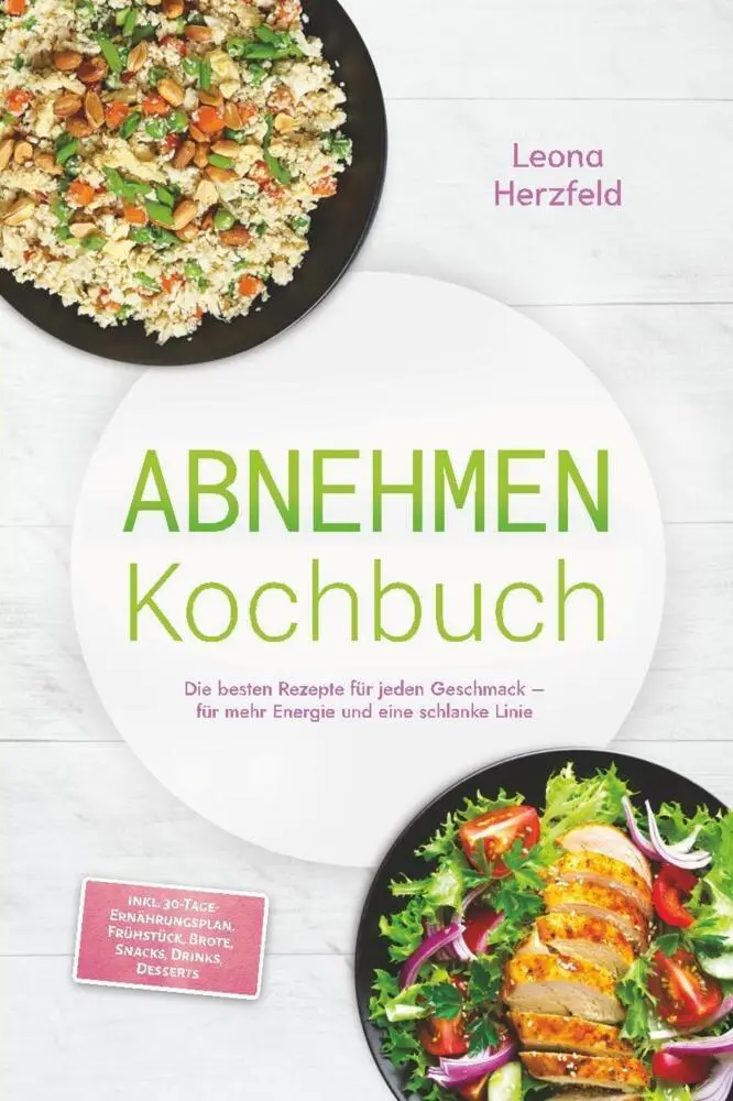 Cover: 9783989101906 | Abnehmen Kochbuch: Mit den leckersten, schnellen...