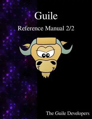 Cover: 9789888381906 | Guile Reference Manual 2/2 | The Guile Developers | Taschenbuch | 2015