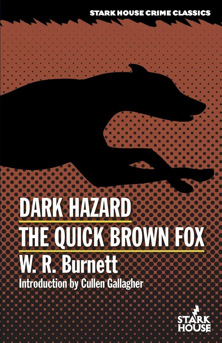 Cover: 9798886011906 | Dark Hazard / The Quick Brown Fox | W. R. Burnett | Taschenbuch | 2026