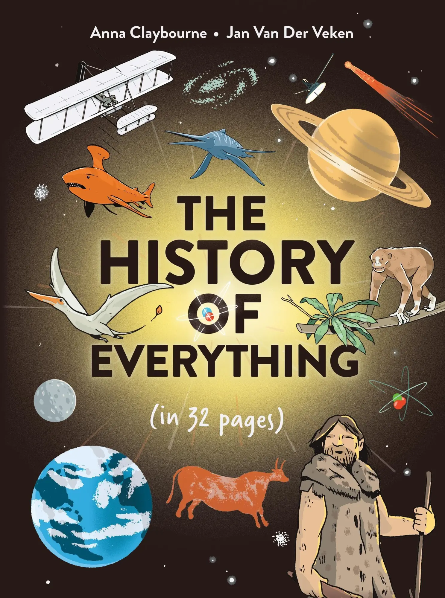 Cover: 9781510232006 | The History of Everything in 32 Pages | Anna Claybourne | Taschenbuch