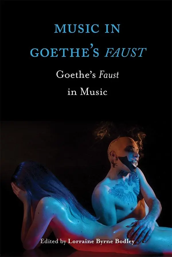 Cover: 9781783272006 | Music in Goethe's Faust | Goethe's Faust in Music | Bodley | Buch