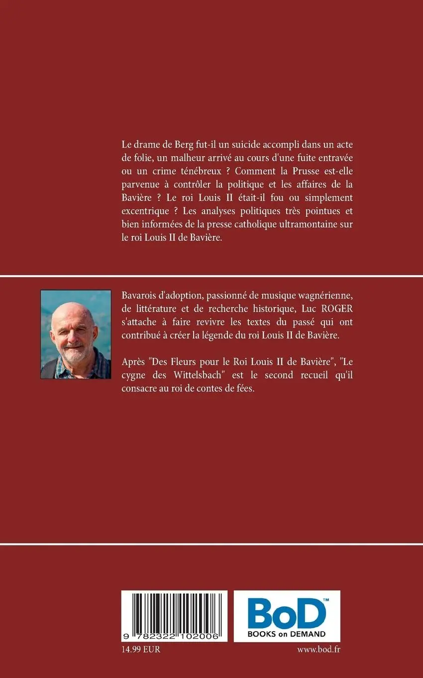 Rückseite: 9782322102006 | Louis II de Bavière. Le Cygne des Wittelsbach. | D'Agrigente (u. a.)