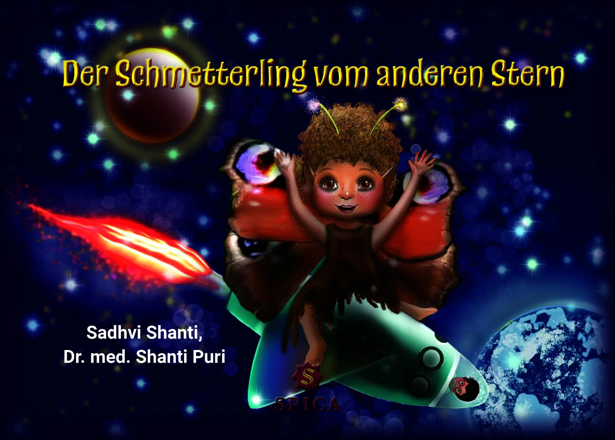 Cover: 9783985032006 | Der Schmetterling vom anderen Stern | Shanti Puri | Buch | 128 S.