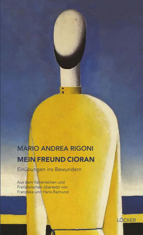 Rigoni Mario Andrea Mein Freund Cioran