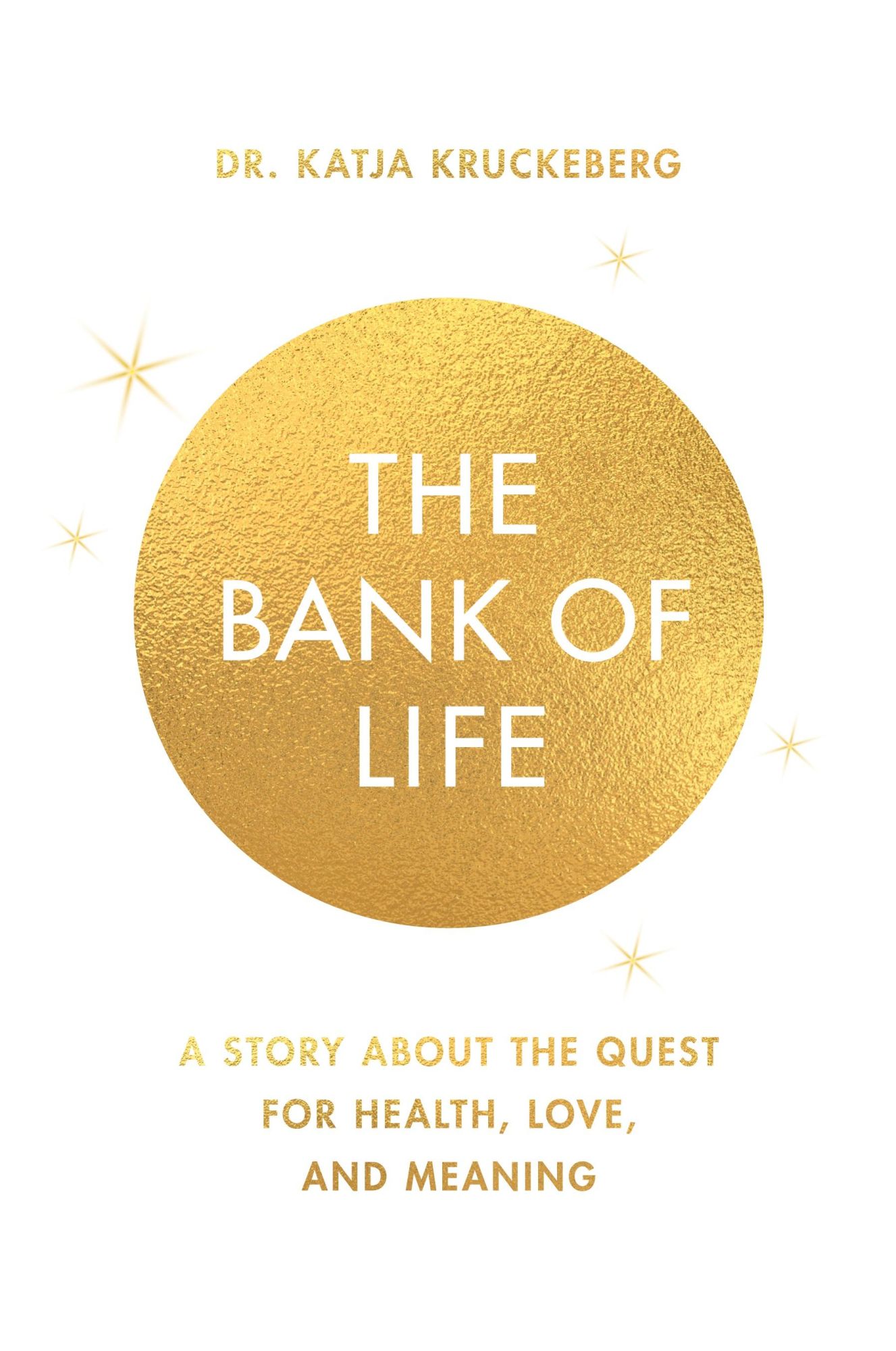 Cover: 9798987502006 | The Bank of Life | Katja Kruckeberg | Taschenbuch | Englisch | 2023