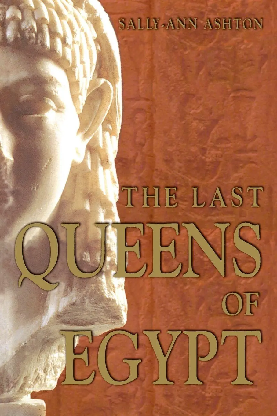Cover: 9780582772106 | The Last Queens of Egypt | Cleopatra's Royal House | Sally-Ann Ashton