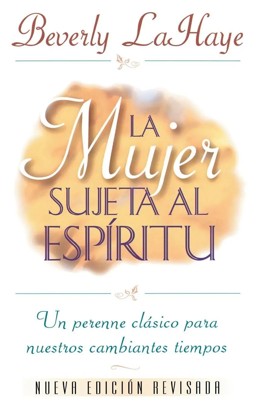 Cover: 9780881132106 | La Mujer Sujeta Al Esp¿¿ritu = Spirit Controlled Woman | Lahaye | Buch
