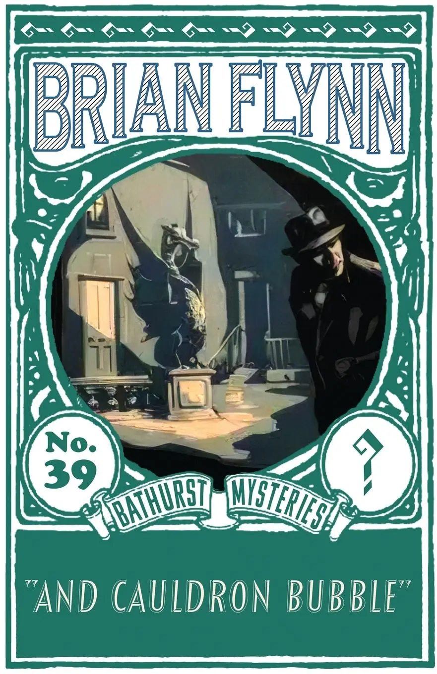 Cover: 9781917382106 | And Cauldron Bubble | An Anthony Bathurst Mystery | Brian Flynn | Buch