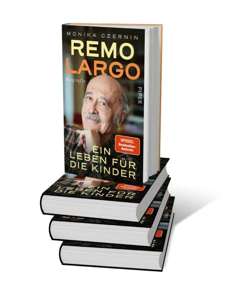 Bild: 9783492072106 | Remo Largo - Ein Leben für die Kinder | Biografie | Monika Czernin