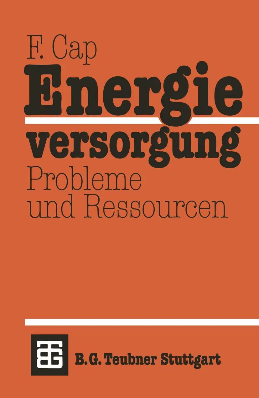 Cover: 9783519032106 | Energieversorgung Probleme und Ressourcen | Ferdinand Cap | Buch | vi
