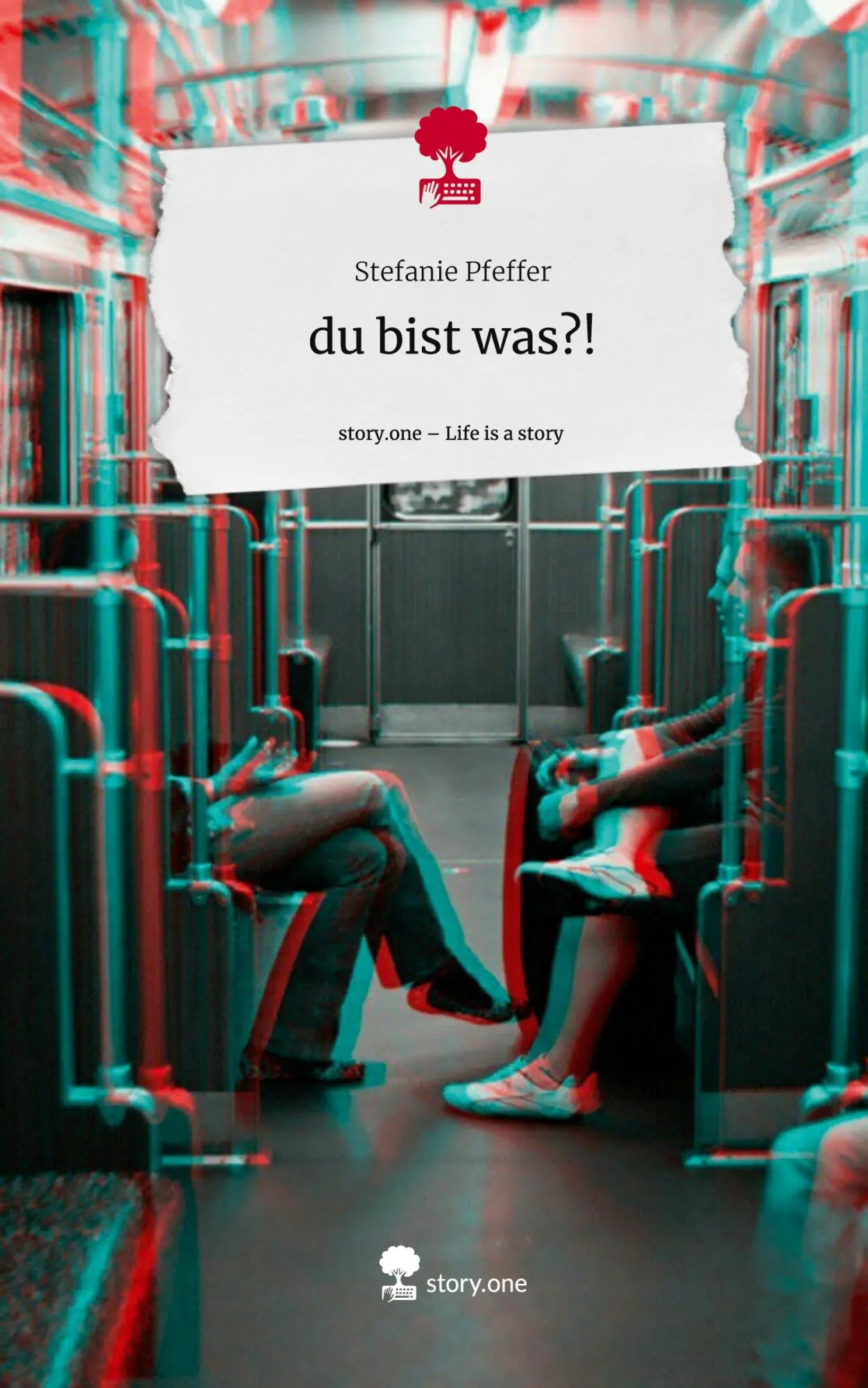 Cover: 9783711542106 | du bist was?!. Life is a Story - story.one | Stefanie Pfeffer | Buch
