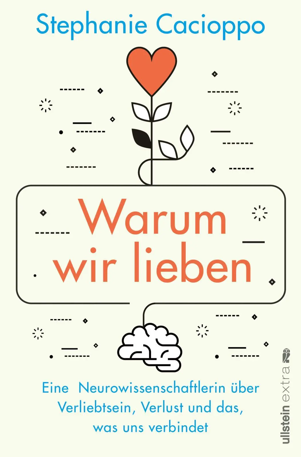 Cover: 9783864932106 | Warum wir lieben | Stephanie Cacioppo | Taschenbuch | 272 S. | Deutsch