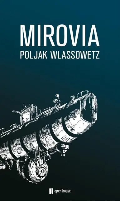 Cover: 9783944122106 | Poljak Wlassowetz: MIROVIA | Poljak Wlassowetz | Buch | 224 S. | 2014