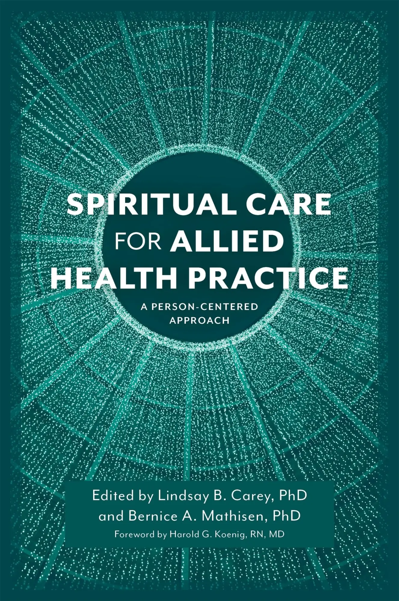Cover: 9781785922206 | Spiritual Care for Allied Health Practice | A Person-Centered Approach