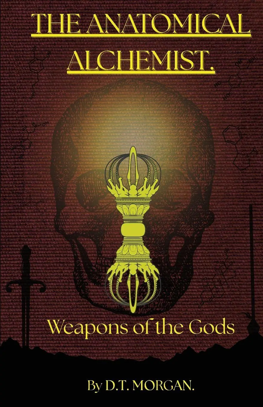 Cover: 9781836882206 | The Anatomical Alchemist | Weapons of the Gods | D. T Morgan | Buch