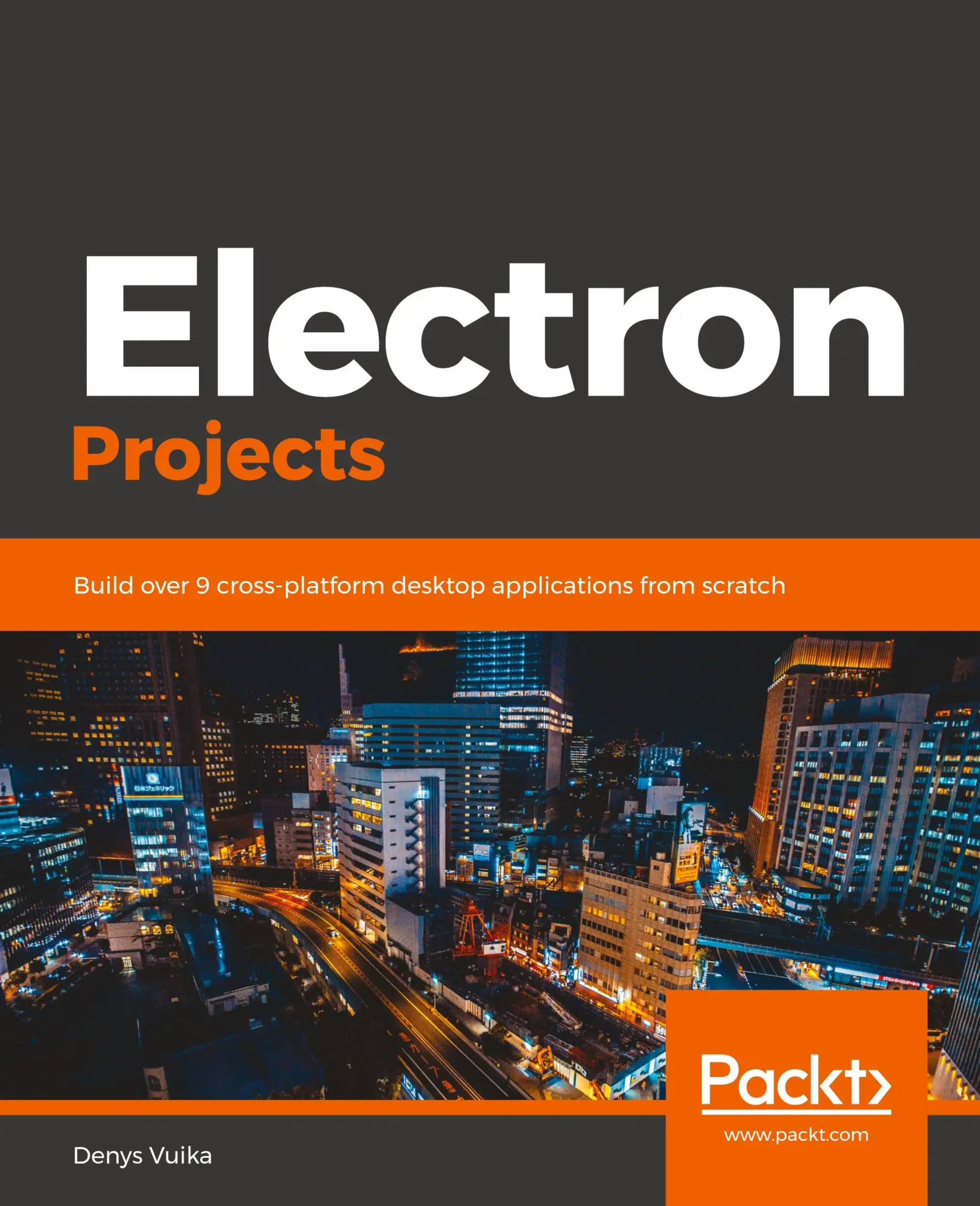 Cover: 9781838552206 | Electron Projects | Denys Vuika | Taschenbuch | Englisch | 2019
