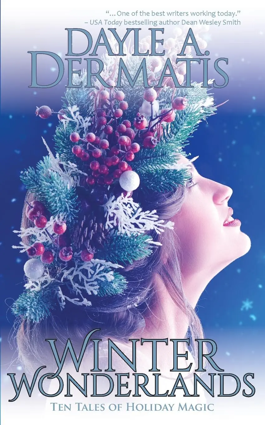 Cover: 9781946462206 | Winter Wonderlands | Ten Tales of Holiday Magic | Dayle A. Dermatis