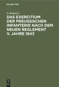 Cover: 9783111112206 | Das Exercitium der preussischen Infanterie nach dem neuen Reglement...