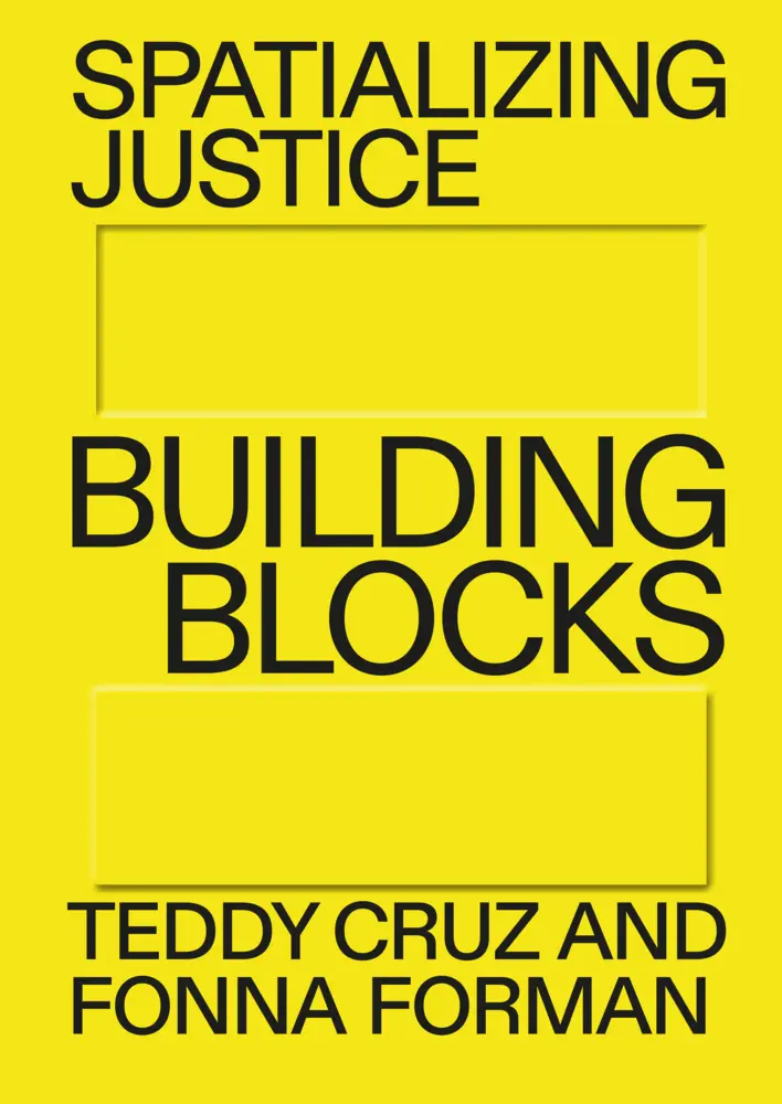 Cover: 9783775752206 | Spatializing Justice | Building Blocks | FORMAN/Cruz | Taschenbuch