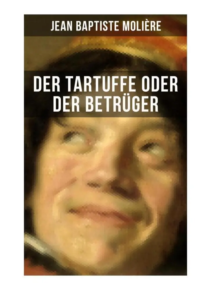 Cover: 9788027252206 | Der Tartuffe oder Der Betrüger | Molière | Taschenbuch | 92 S. | 2019