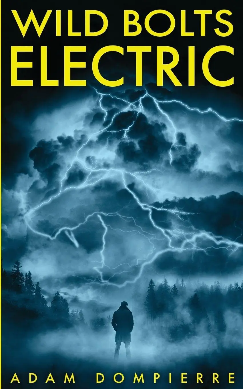Cover: 9798989012206 | Wild Bolts Electric | Adam Dompierre | Taschenbuch | Englisch | 2023