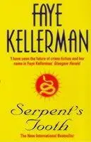 Cover: 9780747252306 | Serpent's Tooth | Faye Kellerman | Taschenbuch | Englisch | 1998
