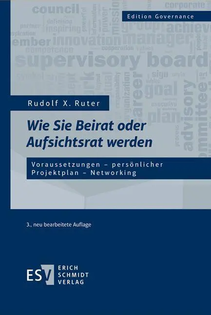 Cover: 9783503242306 | Wie Sie Beirat oder Aufsichtsrat werden | Rudolf X. Ruter | Buch