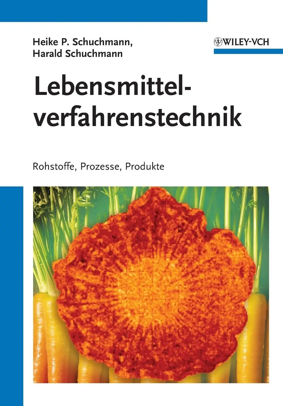Cover: 9783527312306 | Lebensmittelverfahrenstechnik | Rohstoffe, Prozesse, Produkte | Buch