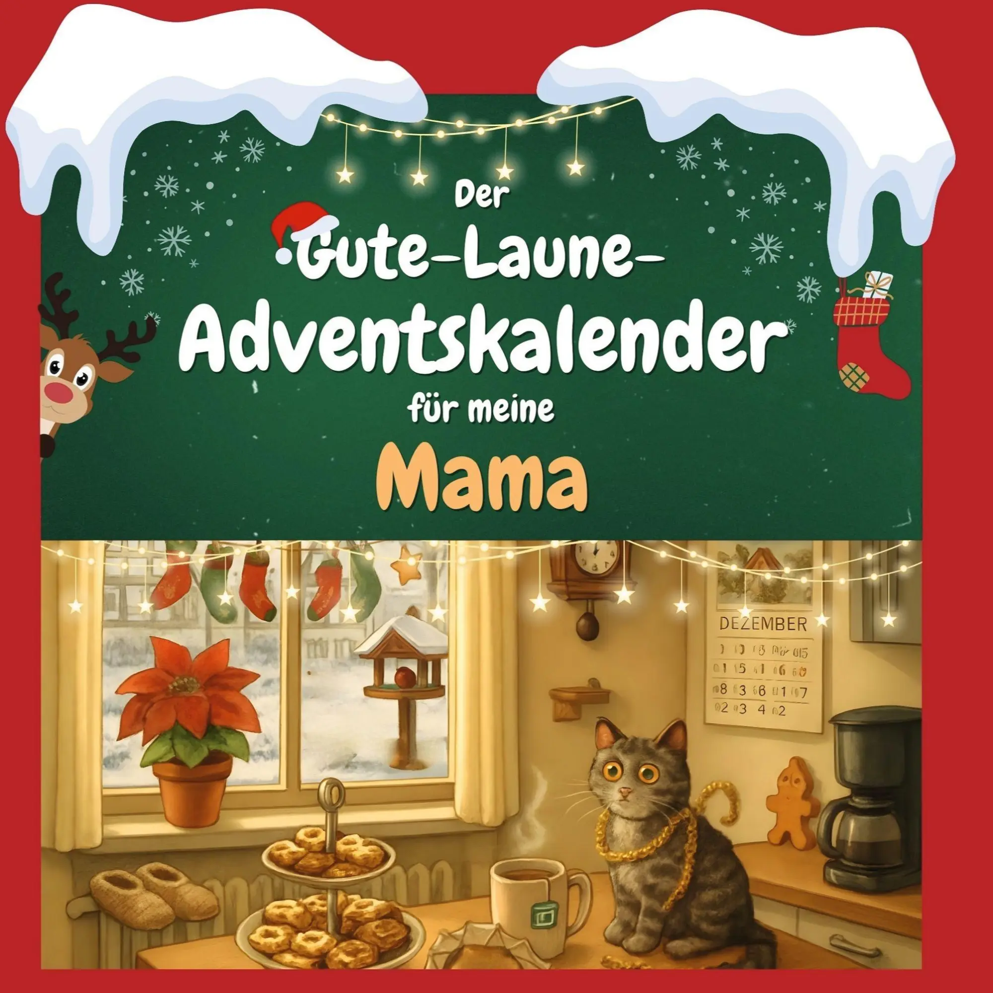 Cover: 9783695312306 | Der Gute-Laune-Adventskalender für meine Mama | Aaron Schwarz | Buch
