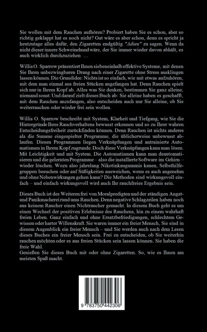 Rückseite: 9783750442306 | FREIsein ... oder weiterRAUCHEN? | Willis O. Sparrow | Taschenbuch