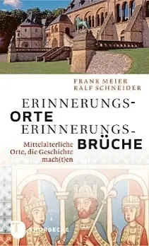 Cover: 9783799502306 | Erinnerungsorte - Erinnerungsbrüche | Frank Meier | Buch | 344 S.