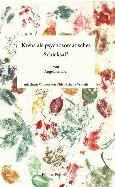 Cover: 9783940762306 | Krebs als psychosomatisches Schicksal? | Angela Gräber | Buch