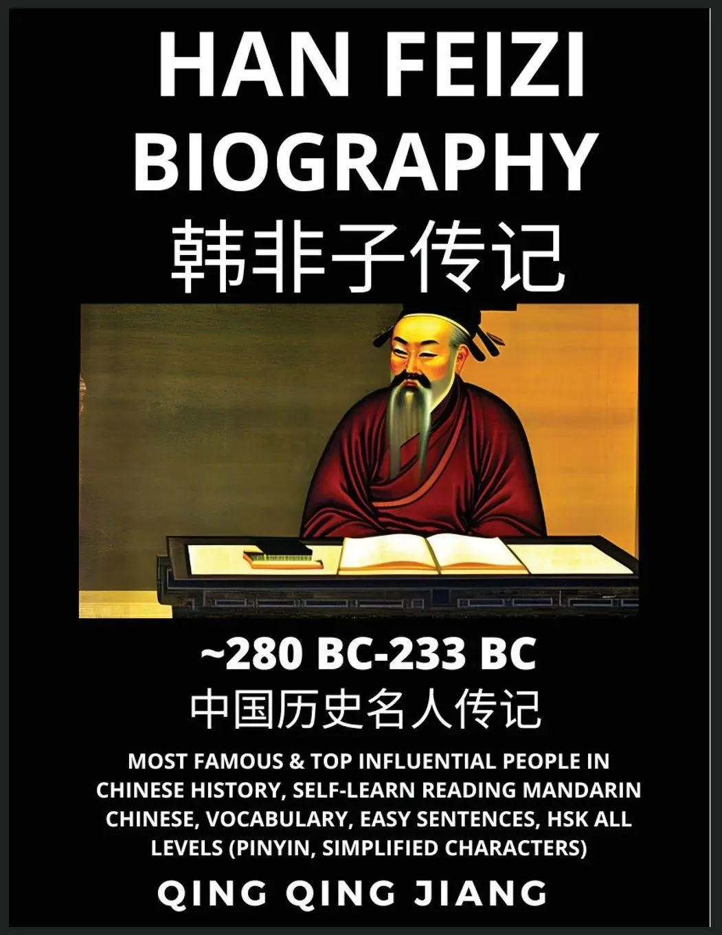 Cover: 9798887342306 | Han Feizi Biography - Chinese Philosopher &amp; legalist, Most Famous &amp;...