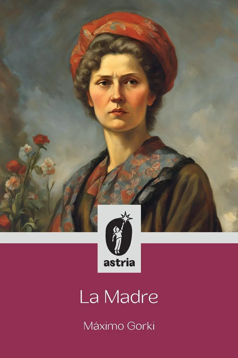 Cover: 9798892672306 | La Madre | Máximo Gorki | Taschenbuch | Spanisch | 2024