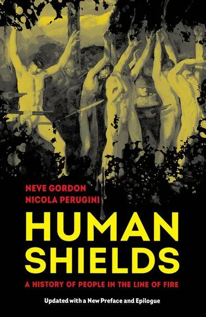 Cover: 9780520432406 | Human Shields | Neve Gordon (u. a.) | Taschenbuch | Englisch | 2026