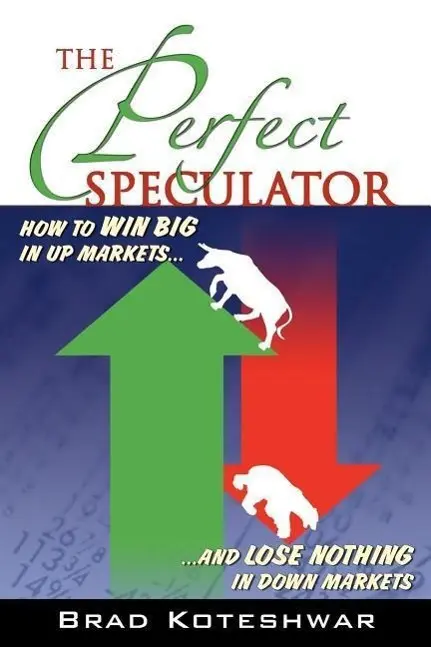 Cover: 9780976932406 | The Perfect Speculator | Brad Koteshwar | Taschenbuch | Englisch