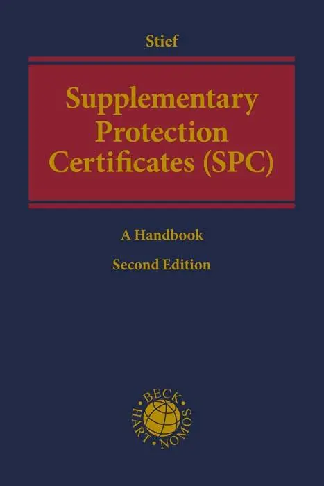 Cover: 9783406762406 | Supplementary Protection Certificates (SPC) | A Handbook | Marco Stief