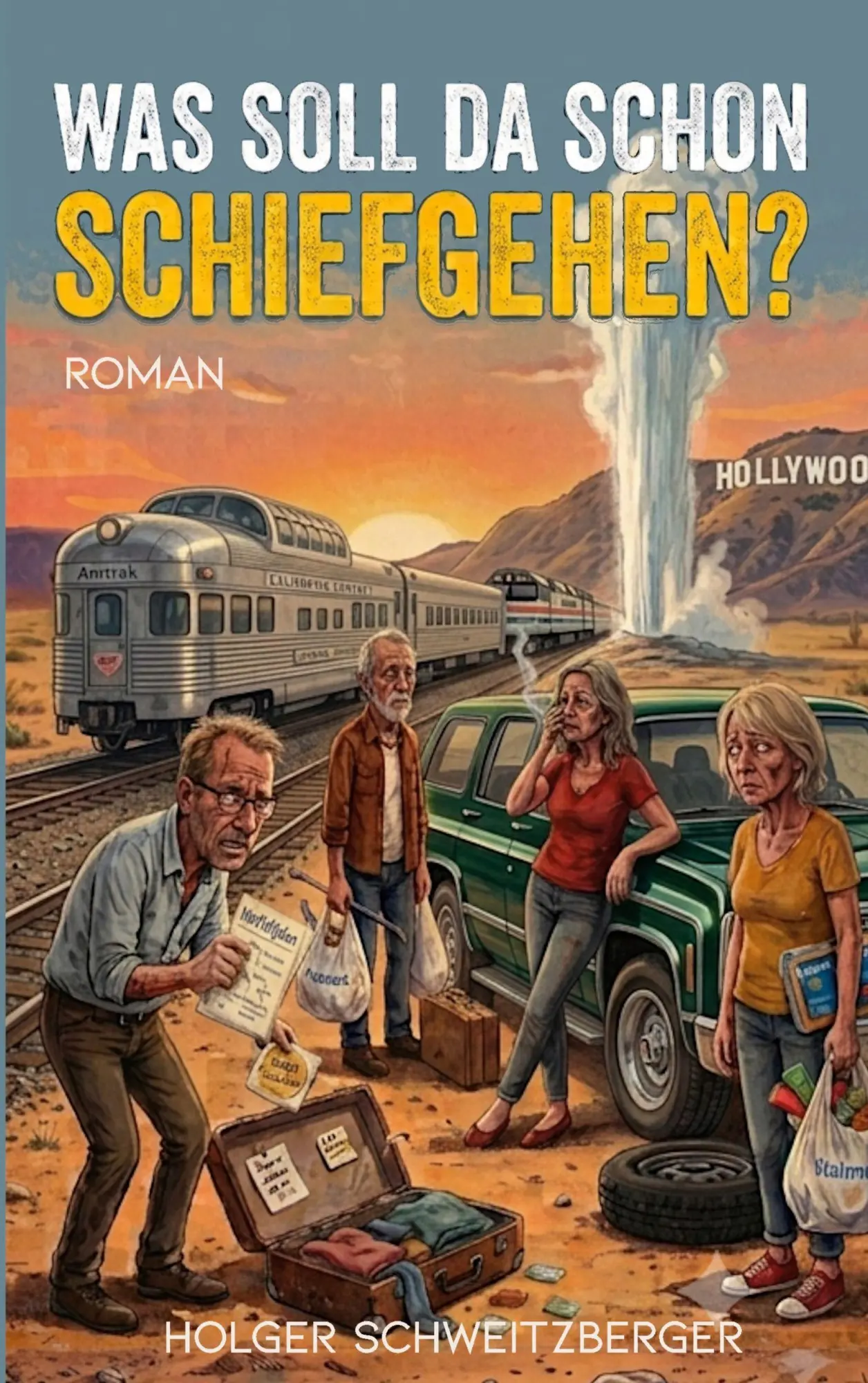 Cover: 9783696392406 | Was soll da schon schiefgehen? | Holger Schweitzberger | Taschenbuch