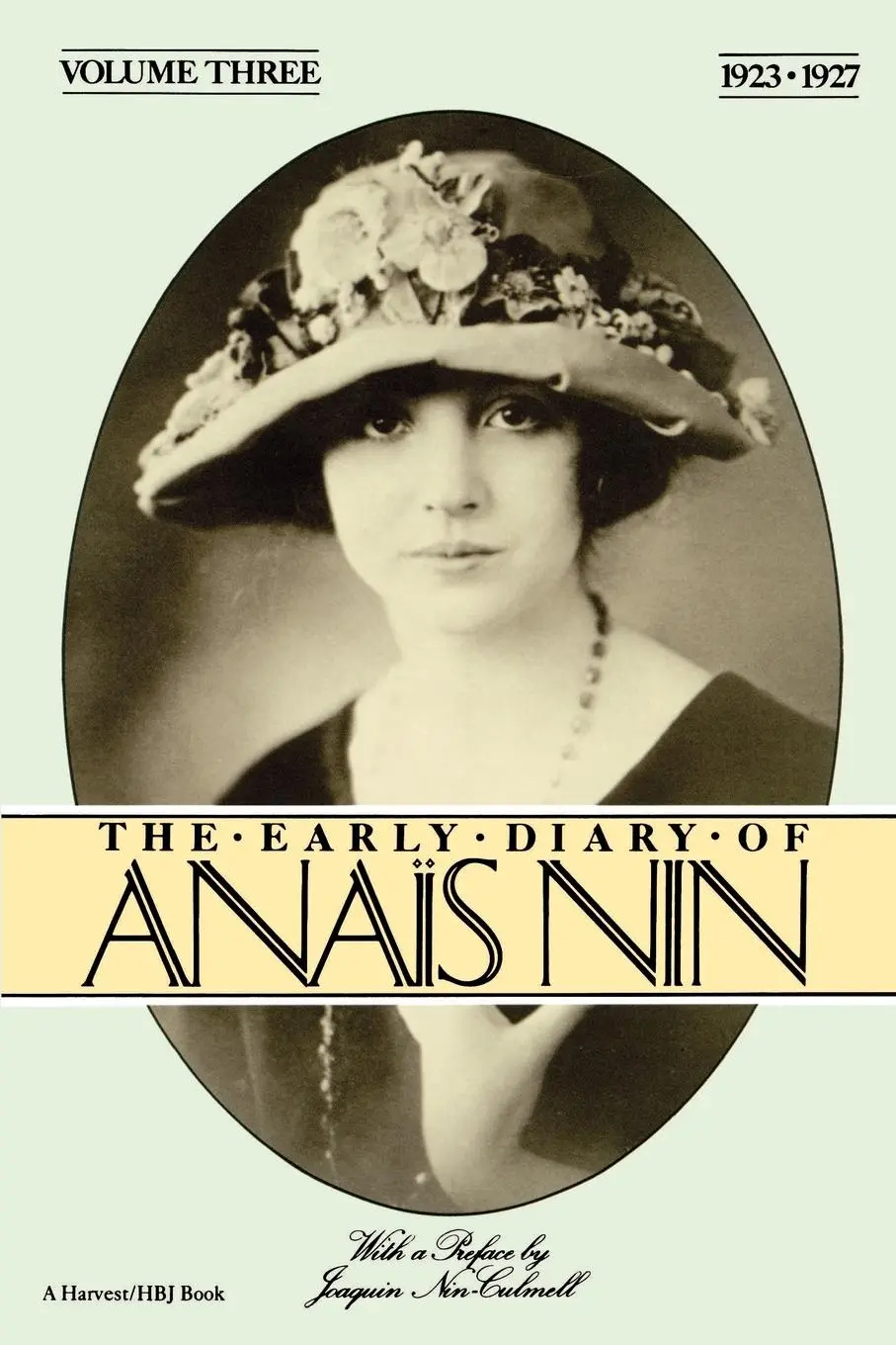 Cover: 9780156272506 | The Early Diary of Anais Nin, Vol. 3 (1923-1927) | Anais Nin (u. a.)