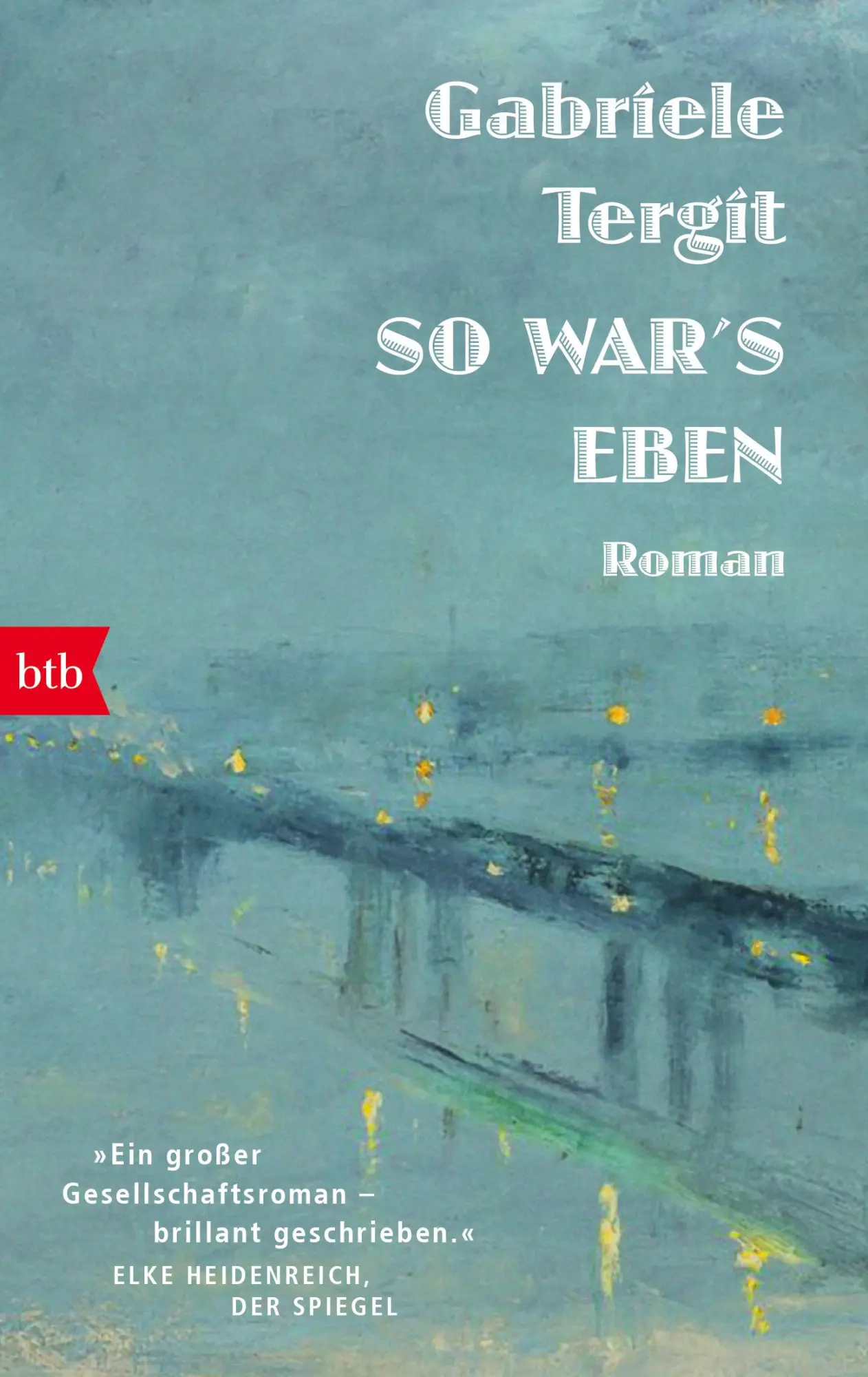 Cover: 9783442772506 | So war's eben | Roman | Gabriele Tergit | Taschenbuch | 624 S. | 2024