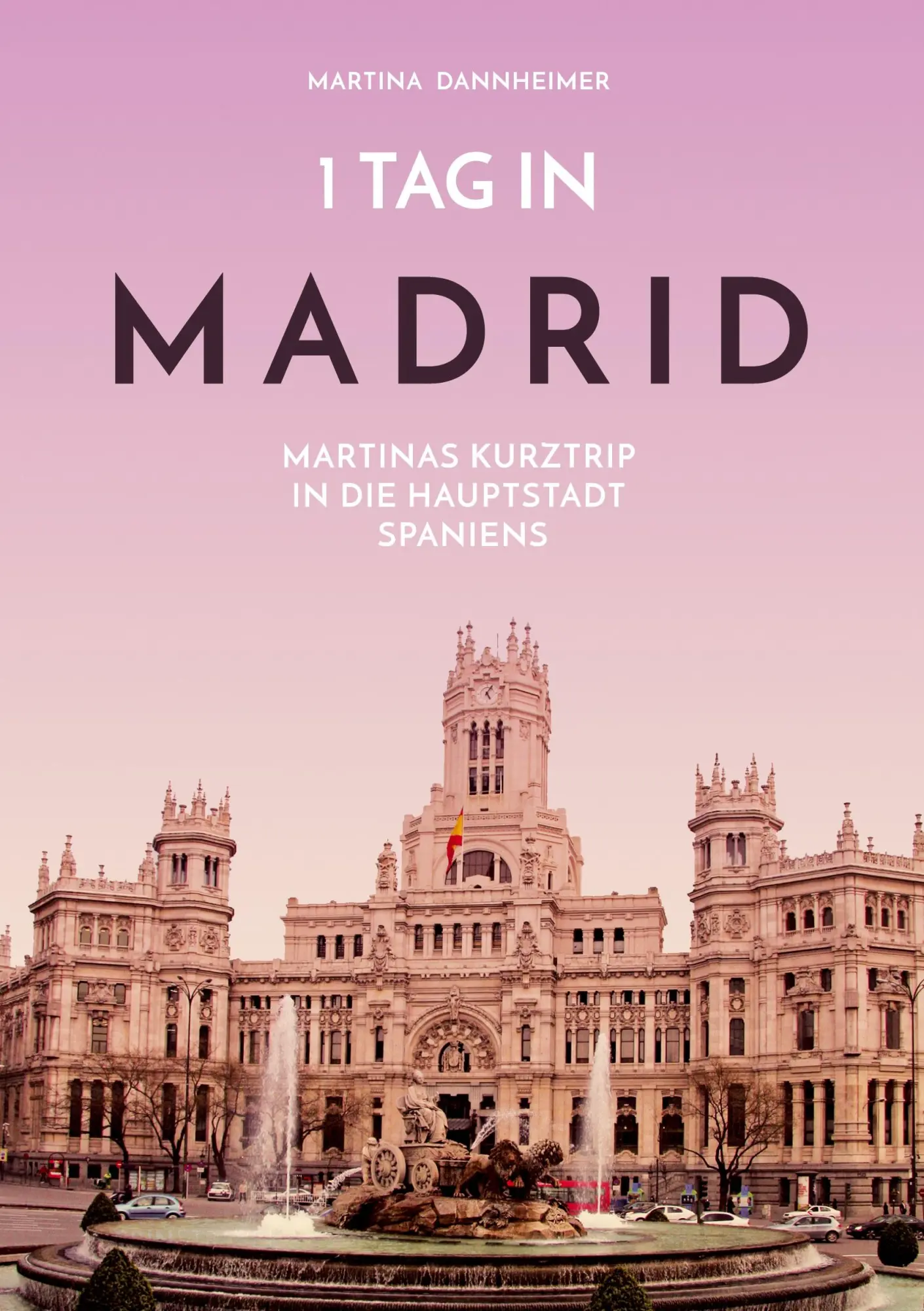 Cover: 9783656542506 | 1 Tag in Madrid | Martinas Kurztrip in die Hauptstadt Spaniens | Buch