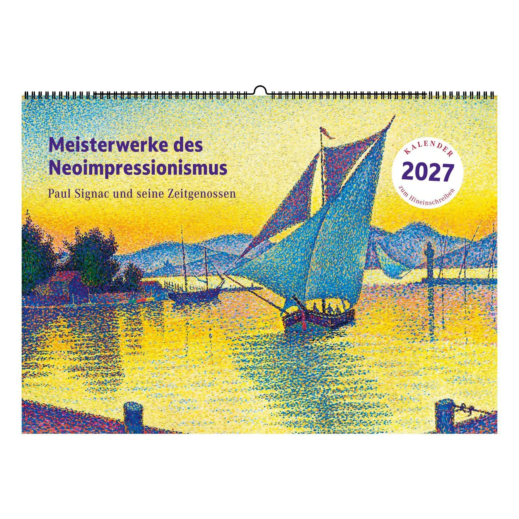 Cover: 9783968492506 | Meisterwerke des Neoimpressionismus. Wandkalender 2027 | Paul Signac