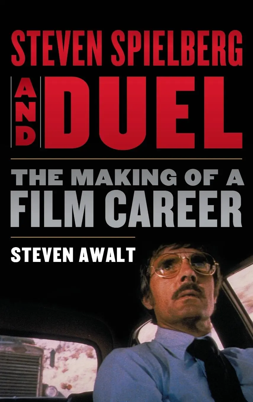 Cover: 9780810892606 | Steven Spielberg and Duel | The Making of a Film Career | Steven Awalt