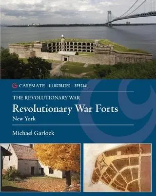Cover: 9781636242606 | Revolutionary War Forts | New York | Michael Garlock | Buch | Gebunden