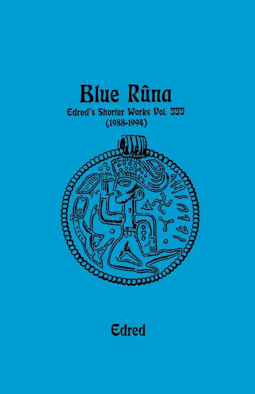 Cover: 9781885972606 | Blue Runa: Edred's Shorter Wporks (1988-1994) | Edred Thorsson | Buch
